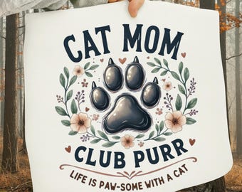 猫ママクラブ ゴロゴロ人生は猫と一緒にいると最高 PNG: かわいい足跡プリントの花柄猫好き png おもしろペットアート (デジタルダウンロード)