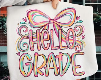 Hello Grade PNG: Colorful Back To School Bow Illustration png Teacher Classroom Welcome Design (Digital Download)