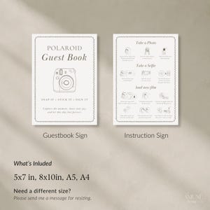 May include: Two white rectangular signs with black text and line art. The left sign reads Polaroid Guest Book, Snap It, Stick It, Sign It. The right sign provides instructions for taking photos, selfies, and loading film. Includes 5x7 in, 8x10 in, A5, A4.