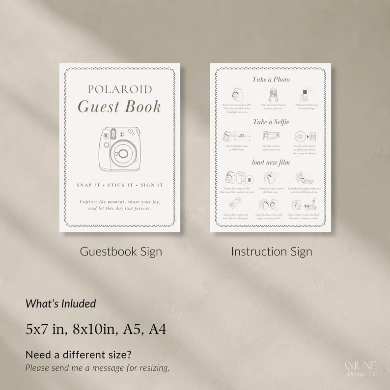May include: Two white rectangular signs with black text and line art. The left sign reads Polaroid Guest Book, Snap It, Stick It, Sign It. The right sign provides instructions for taking photos, selfies, and loading film. Includes 5x7 in, 8x10 in, A5, A4.