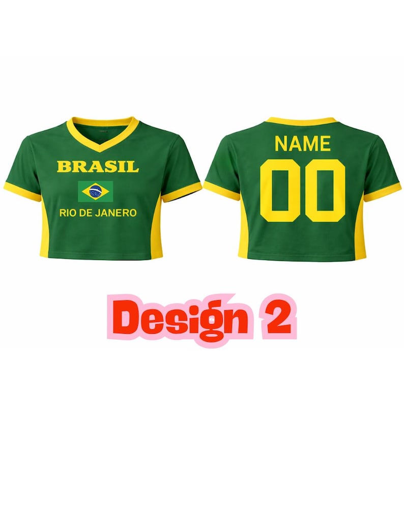 May include: A green and yellow crop top with the word "BRASIL" and the Brazilian flag on the front. The text "RIO DE JANEIRO" is below. The back of the shirt has the word "NAME" and the number "00" in yellow.
