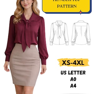 Puede incluir: Una mujer con una blusa burdeos con lazo y una falda lápiz beige. La imagen incluye un patrón de blusa con lazo, con el texto "TIE NECK TOP PATTERN" y la talla "XS-4XL". El patrón está disponible en formatos US Letter, A0 y A4 como PDF imprimible.