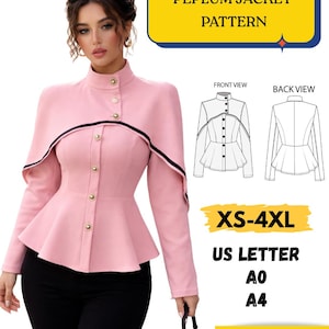 May include: A pink peplum jacket with a high collar and gold buttons. The jacket has a black trim and a peplum waist. The image also includes a pattern for the jacket, with front and back views, and text that says "PEPLUM JACKET PATTERN", "XS-4XL", "US LETTER", "A0", "A4", and "PRINTABLE PDF".