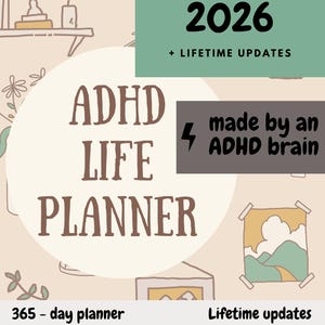 Può includere: Planner digitale con il testo "ADHD LIFE PLANNER" e "2026 + LIFETIME UPDATES". Il design include illustrazioni e la frase "made by an ADHD brain". Compatibile con le app iOS, Android e Windows.