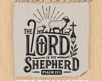 Salmo 23:1 DTF Transferencia, El Señor es mi pastor Transferencia, Diseño de fe cristiana, Versículo bíblico listo para imprimir, Impresión de pastor