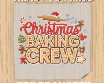 Christmas Baking Crew DTF Transfer, Ready to Press Retro Cookie Shirt Design