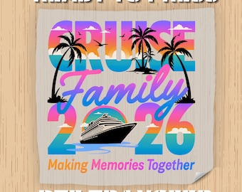 Family Cruise 2026 DTF Transfer, Cruise Vacation Shirt Print, Family Trip Iron On Transfer, Summer Holiday Cruise Ready to Press DTF