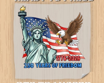Transferencia DTF "250 años de América", diseño patriótico de la Estatua de la Libertad, lista para imprimir, impresión para camisetas del 4 de julio