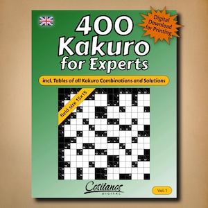 Könnte beinhalten: Ein grüner Einband für ein Kakuro-Puzzlebuch mit dem Titel "400 Kakuro für Experten". Das Cover enthält die Flagge des Vereinigten Königreichs, ein digitales Download-Label und eine Grafik mit der Feldgröße 15x15. Das Buch stammt von Cositanos Digital, Vol. 1.
