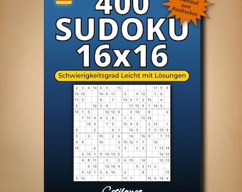 400 Sudokus 16x16 - Schwierigkeitsgrad Leicht mit Lösungen (digitaler Download)