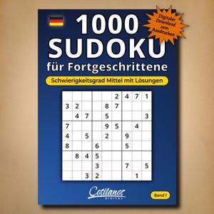 May include: A blue digital download Sudoku puzzle book cover. The cover features the text "1000 SUDOKU" and "für Fortgeschrittene" in white. The Sudoku grid is visible, and the text "Digitaler Download zum Ausdrucken" is in the upper right corner.