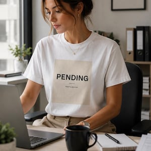 PENDING Minimalist T-Shirt | Funny Office Shirt | Neutral Typography Tee | Work From Home Gift | Unisex Graphic Cotton Tee