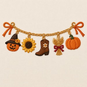 May include: An embroidered charm bracelet design featuring a gold chain with orange bows at each end. Hanging charms include a jack-o'-lantern in a witch hat, a yellow sunflower, a brown cowboy boot with a flower, a wheat sheaf with a red bow, and a pumpkin.