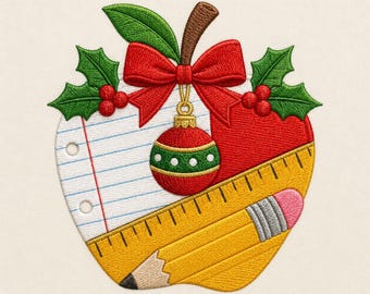 May include: An embroidered apple-shaped design featuring a white lined notebook page, a yellow ruler, and a pencil. The apple is decorated with a red bow, green holly leaves with red berries, and a small red and green Christmas ornament hanging.