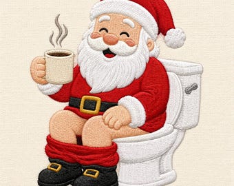 May include: An embroidered design of Santa Claus sitting on a white toilet. Santa wears a red suit with a black belt and gold buckle, and black boots. He has a white beard and a red hat with a white pom-pom, holding a steaming beige coffee mug.