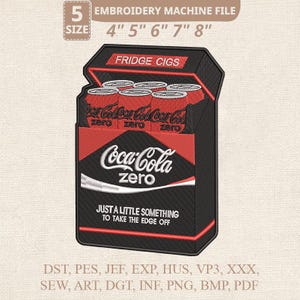 Puede incluir: Un archivo de máquina de bordar con un diseño negro y rojo de un paquete de latas de Coca-Cola Zero etiquetado como "FRIDGE CIGS". El diseño incluye el texto "Coca-Cola Zero" y "JUST A LITTLE SOMETHING TO TAKE THE EDGE OFF". Disponible en tamaños de 10.16cm a 20.32cm.
