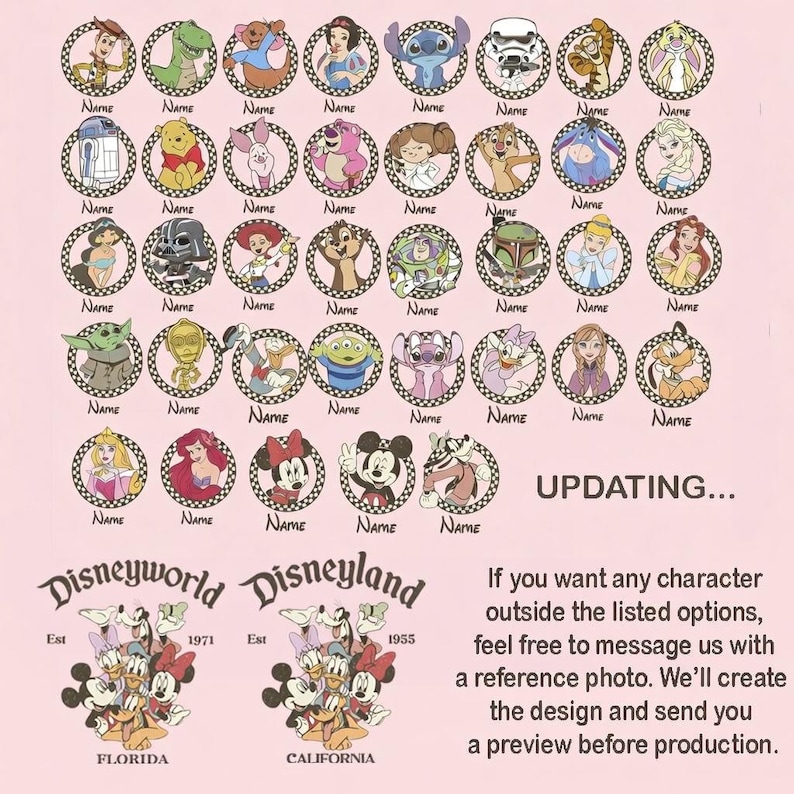 Op de afbeelding: Roze afbeelding met Disney-personages in cirkelvormige kaders met het woord "Name" eronder. De afbeelding bevat Disneyworld- en Disneyland-logo's en de tekst "UPDATING..." en "If you want any character outside the listed options..."