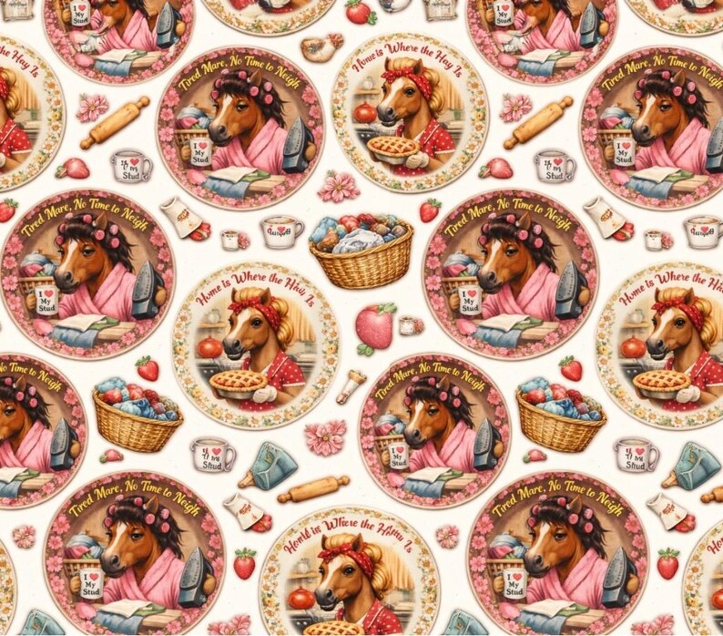 May include: A repeating pattern with illustrations of a horse in a pink robe, alongside kitchen items such as rolling pins, baskets, and mugs. The text includes phrases like "Tired Mare, No Time to Neigh" and "Home is Where the Hay Is."