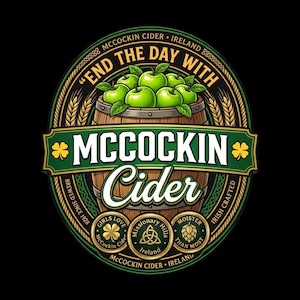 May include: Circular logo for McCockin Cider, featuring a wooden barrel overflowing with green apples. The logo includes text that reads "End the Day With" and "McCockin Cider" with additional text and decorative elements.