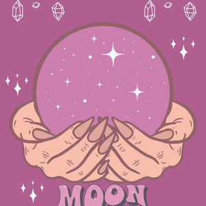 May include: Illustration of hands holding a purple crystal ball with white stars. The image has a purple background with the words "MOON CHILD" in a retro font. Decorative crystals and stars are also present.