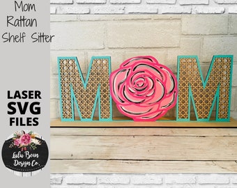 Mom Mother's Day Rattan Tabletop Shelf Sitter Sign SVG File Digital Laser Wood Glowforge template