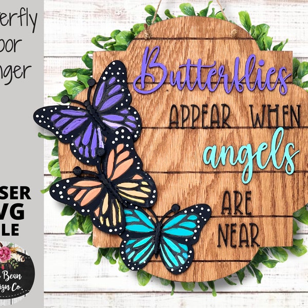 Butterflies Appear when Angels are Near SVG Shiplap Butterfly Door Hanger Digital Cut File Glowforge Laser Wood template