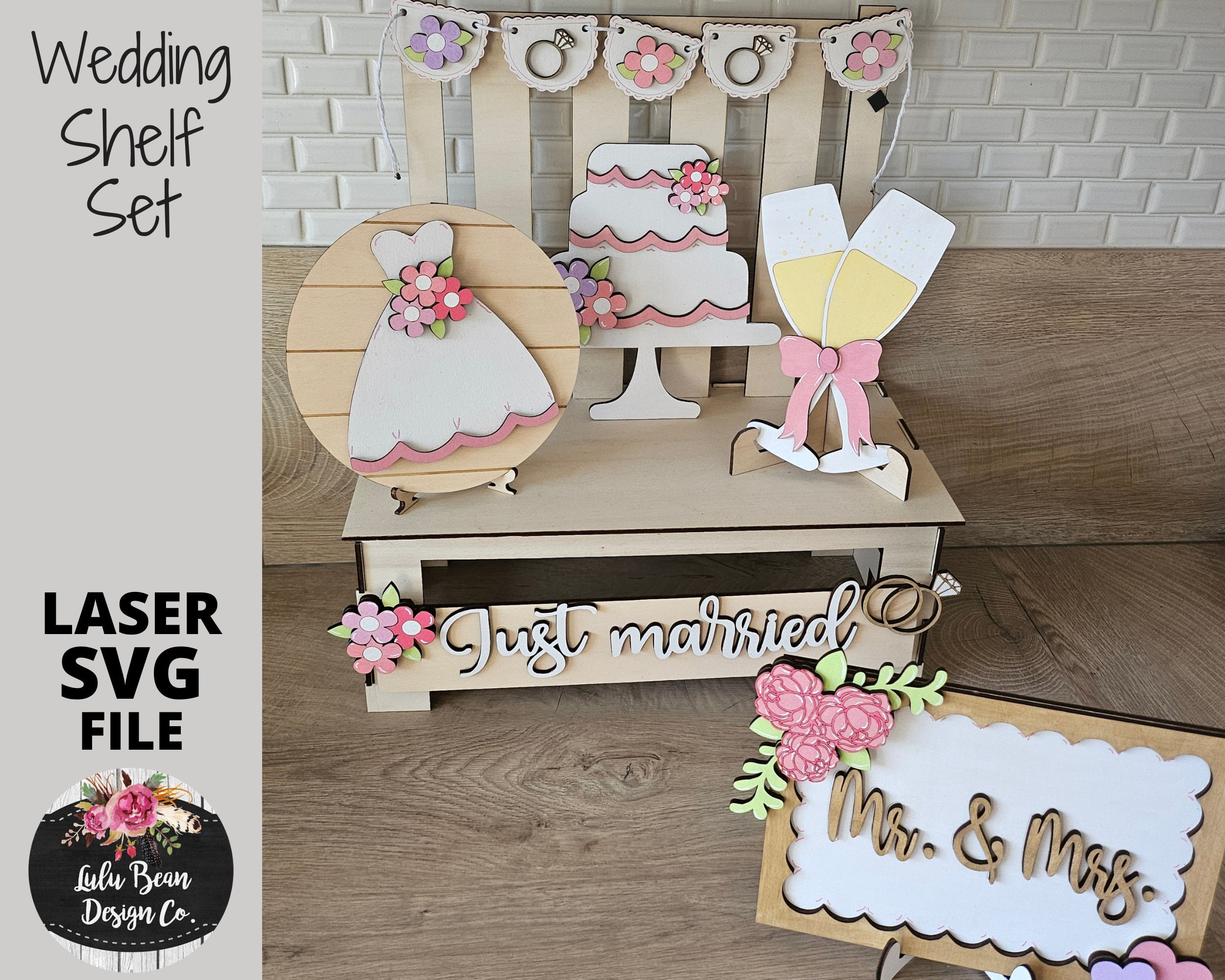 Wedding Bride Mr and Mrs Just Married Engagement Decor Shelf Sitter Set SVG Wood Glowforge Digital Cut File Laser Wood Interchangeable