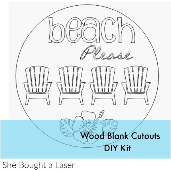 Beach Please Chairs Hibiscus Flower Round Sign Cutout Shapes, Unfinished Wood Laser Cut, DIY Craft Supply, Many Size Options, Blank