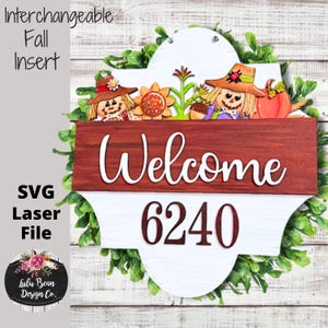 Fall Scarecrow Interchangeable Seasonal Door Hanger Insert Welcome Address Numbers Laser Glowforge Cut File SVG Wood Template