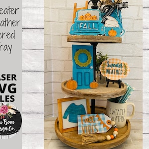 Sweater Weather Fall Tiered Tray SVG Laser Glowforge File Wood Mini Sign Digital Cut File  Wood Cutting