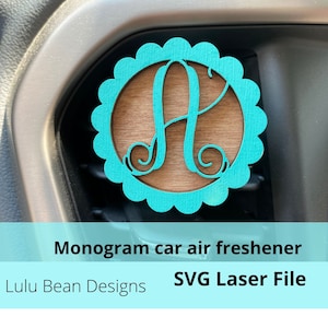 Monogram Car Vent Clip Air Freshener Essential Oil SVG laser Glowforge bestand