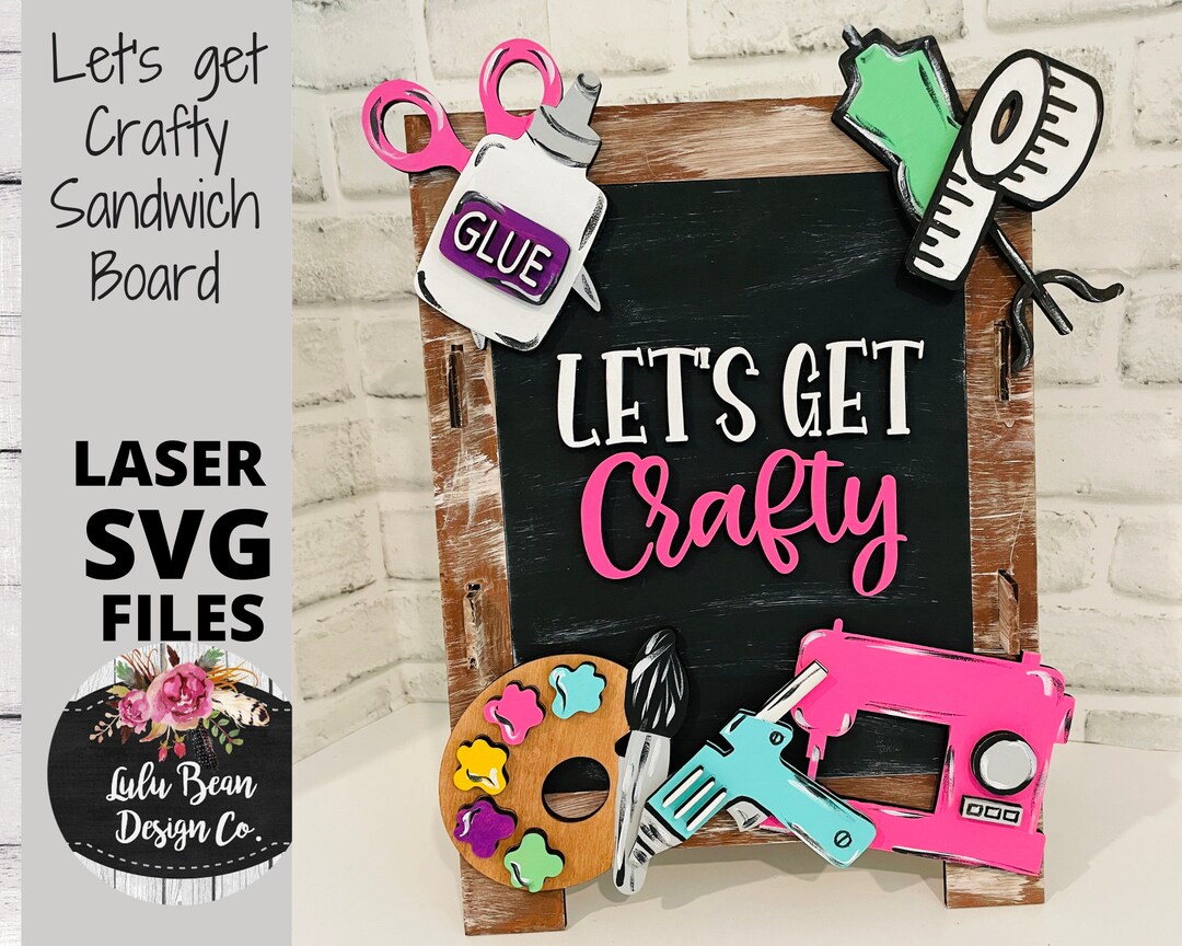 Let's Get Crafty Interchangeable Chalkboard Sandwich Board Set SVG File ...
