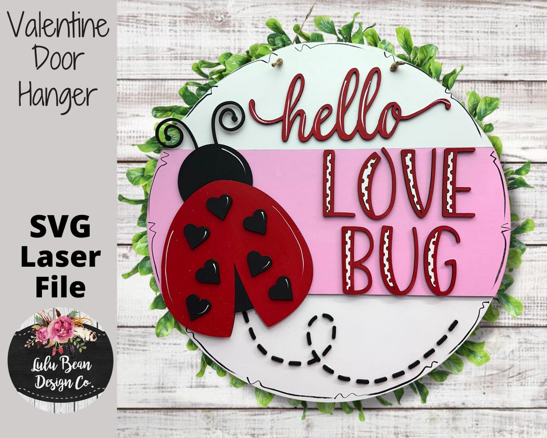 Hello Love Bug Ladybug Valentines Day Door Hanger Round Sign SVG ...
