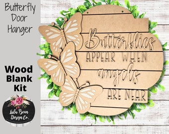 Butterflies appear when Angels are Near Shiplap Butterfly Sign Cutout Shapes, Door Hanger Unfinished Wood Laser Cut, DIY, Many Sizes, Blank