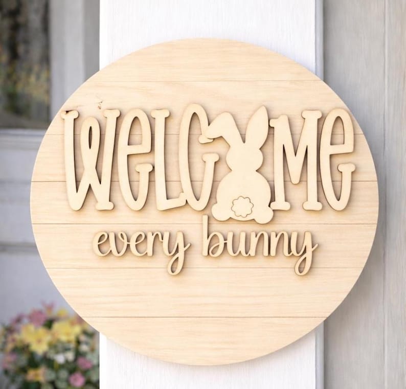 Welcome Every Bunny Easter Door Hanger SVG Spring Sign Digital Cut File ...