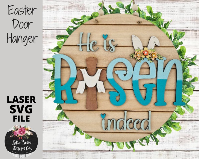 He is Risen Indeed Easter Cross Door Hanger SVG Spring bunny ears flowers Sign Digital Cut File Laser Wood Round cutting template image 1