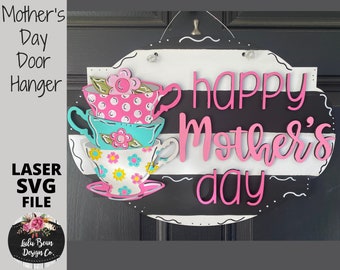 Happy Mother's Day Tea Party Spring Door Hanger Sign SVG File Digital Laser Wood Glowforge template