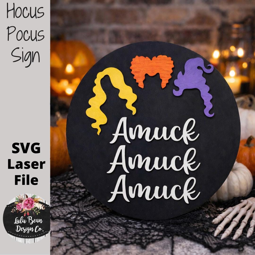 Hocus Pocus Amuck Amuck Amuck Round Hair Door Hanger SVG Laser File ...
