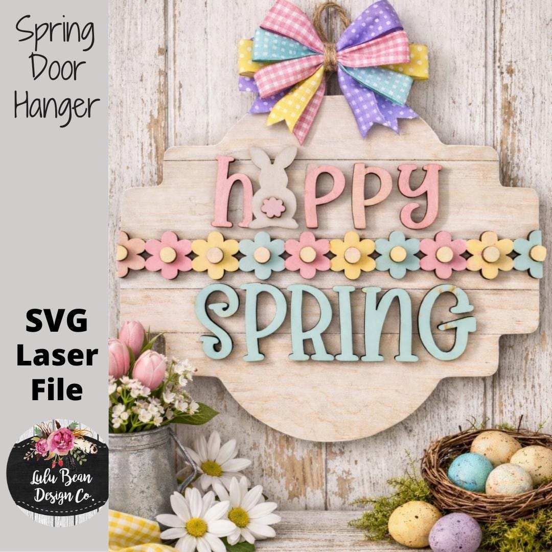 Happy Spring Door Hanger Bunny Tail Split Option Sign SVG File Digital ...