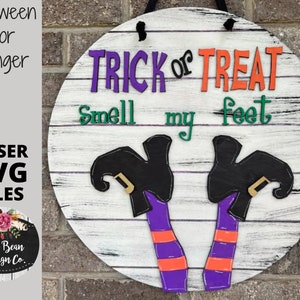 Halloween Witch Legs Trick or Treat Smell my Feet Door Hanger SVG laser file Digital Cut File Wood Cutting template