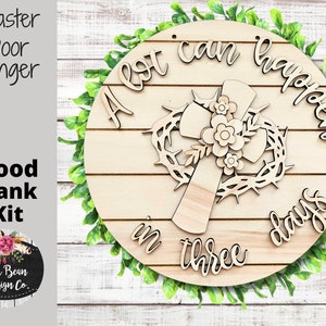 A Lot can happen in Three Days Easter Thorns Cross Round Door Hanger Sign Cutout Shapes, Unfinished Wood Laser Cut, DIY, Size Options, Blank