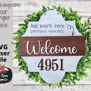 Interchangeable Seasonal Door Hanger Base Welcome Address Numbers Laser Glowforge Cut File SVG Wood Template