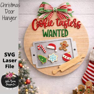 Cookie Tasters Wanted Christmas Baking Round Door Hanger SVG laser file Wood Digital Cutting Glowforge