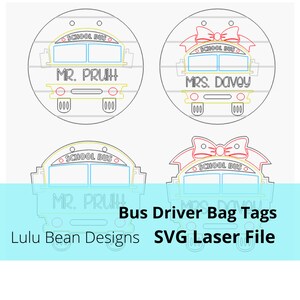 May include: Four SVG laser cut files for bus driver bag tags. Each tag features a yellow school bus with a red bow, the words "School Bus" and a name. The names are "Mr. Pruih" and "Mrs. Davey".