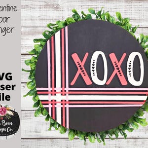 Valentine&#39;s Day XOXO Kisses Hugs Stripe Plaid Door Hanger SVG Glowforge Laser file Digital Cut Wood Cutting template round