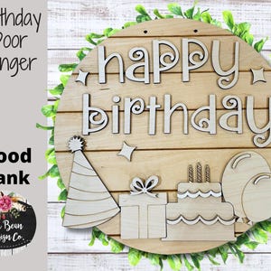 Happy Birthday Party DIY Door Hanger kit Round Sign Cutouts, Unfinished Wood Laser Cut, Many Size Options, Blank