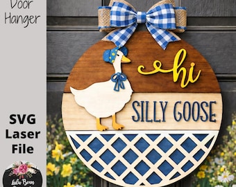 Hi Silly Goose Country 90s Vintage Round Door Hanger SVG laser Glowforge file Digital Cut File Wood template