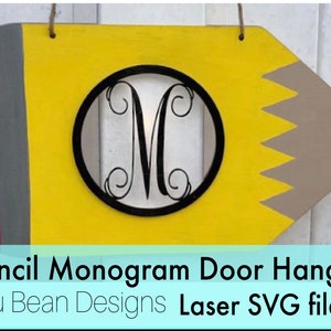 Pencil Teacher Monogrammed Door Hanger Digital Cut File Laser Wood Cutting SVG template