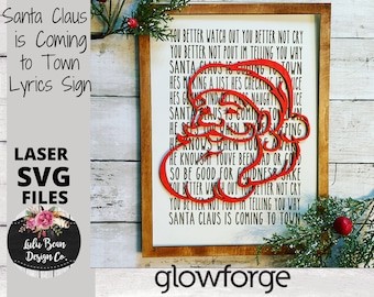 Santa Claus is Coming to Town Lyrics Sign SVG Glowforge Digital Cut File Laser Wood cutting template