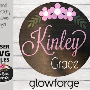 Floral Nursery Name Sign SVG Laser Glowforge Digital Cut File Wood template door hanger